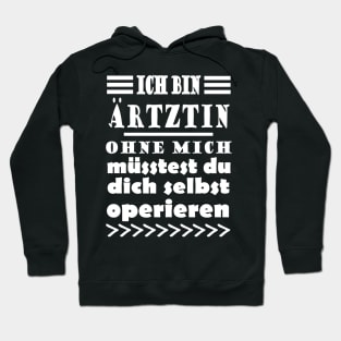 Ärztin Arzt Dokter Praxis Team Spruch Frau Hoodie